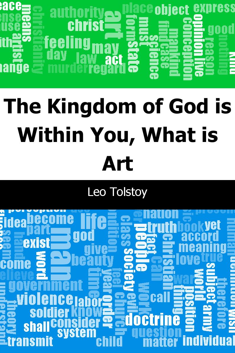 The Kingdom of God is Within You, What is Art