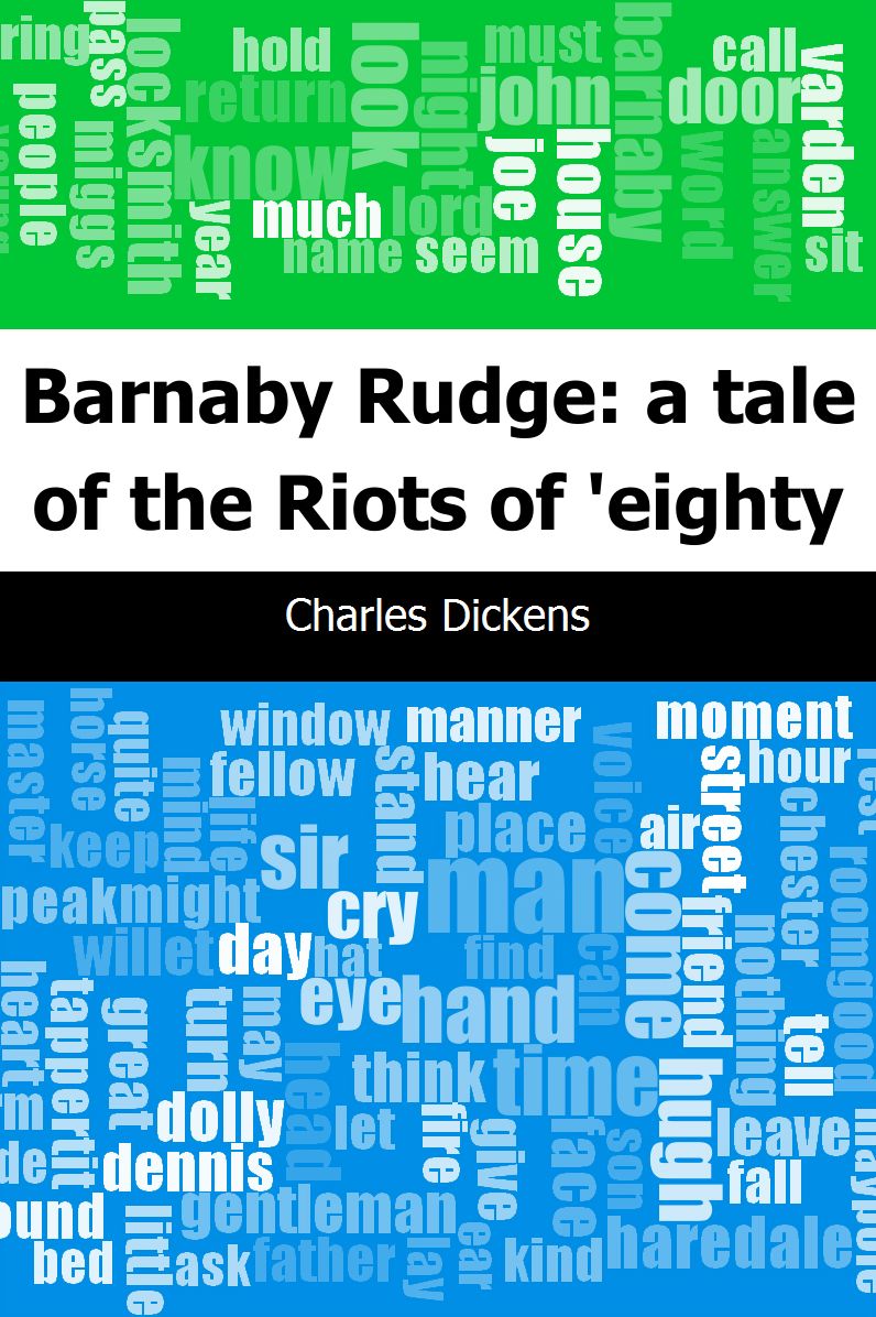 Barnaby Rudge: a tale of the Riots of 'eighty
