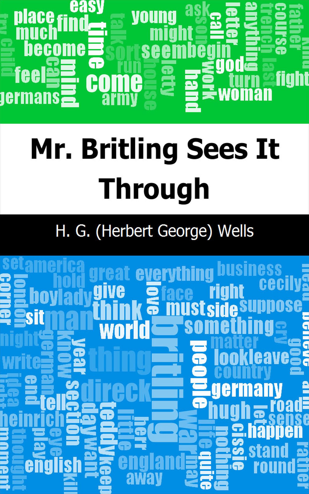 Mr. Britling Sees It Through