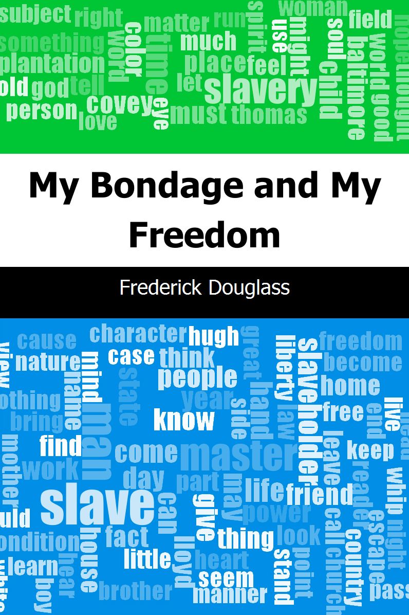 My Bondage and My Freedom