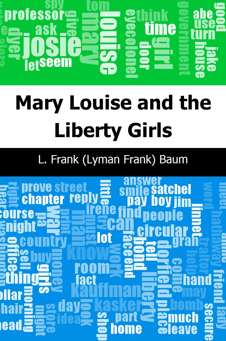 Mary Louise and the Liberty Girls