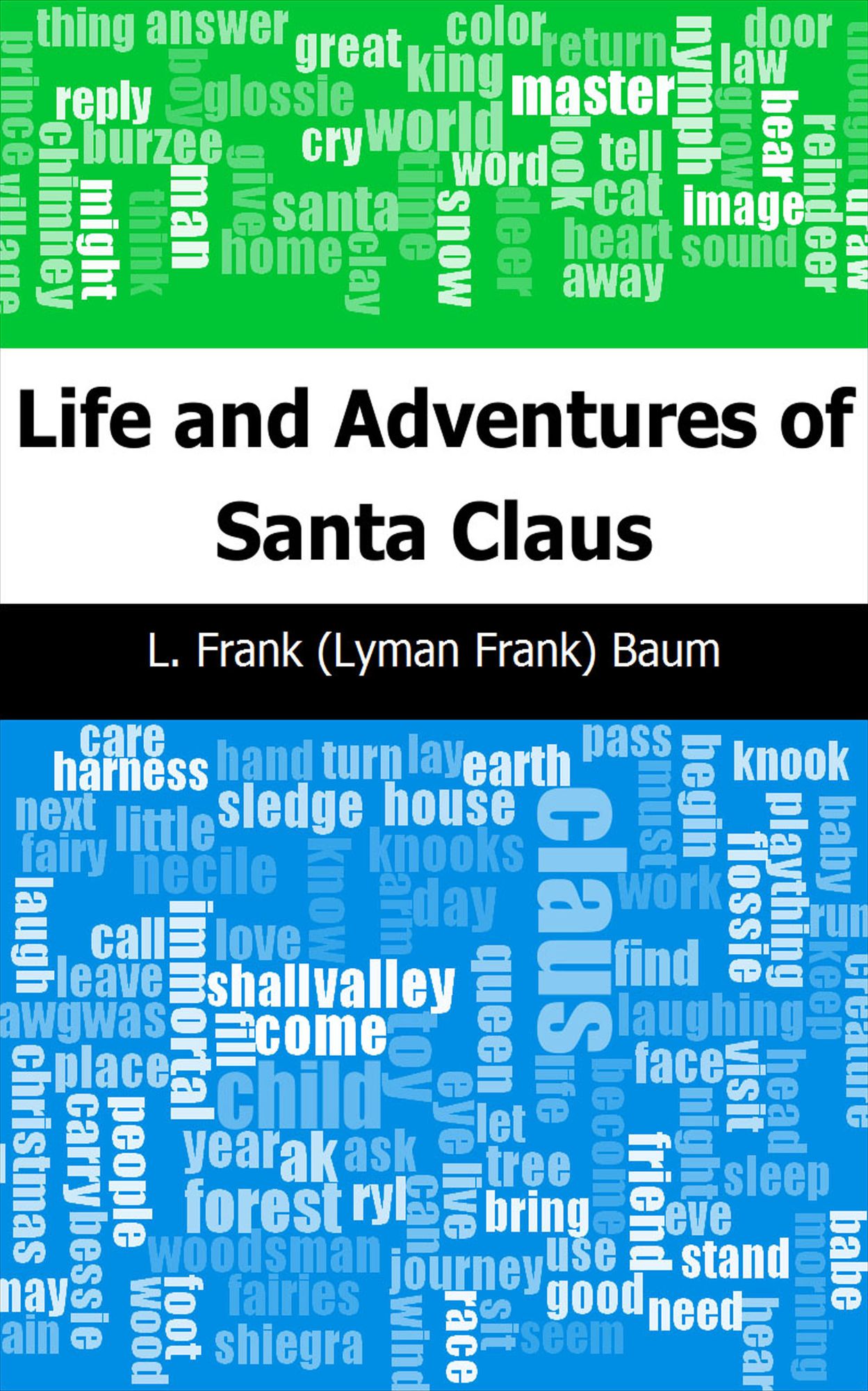 Life and Adventures of Santa Claus