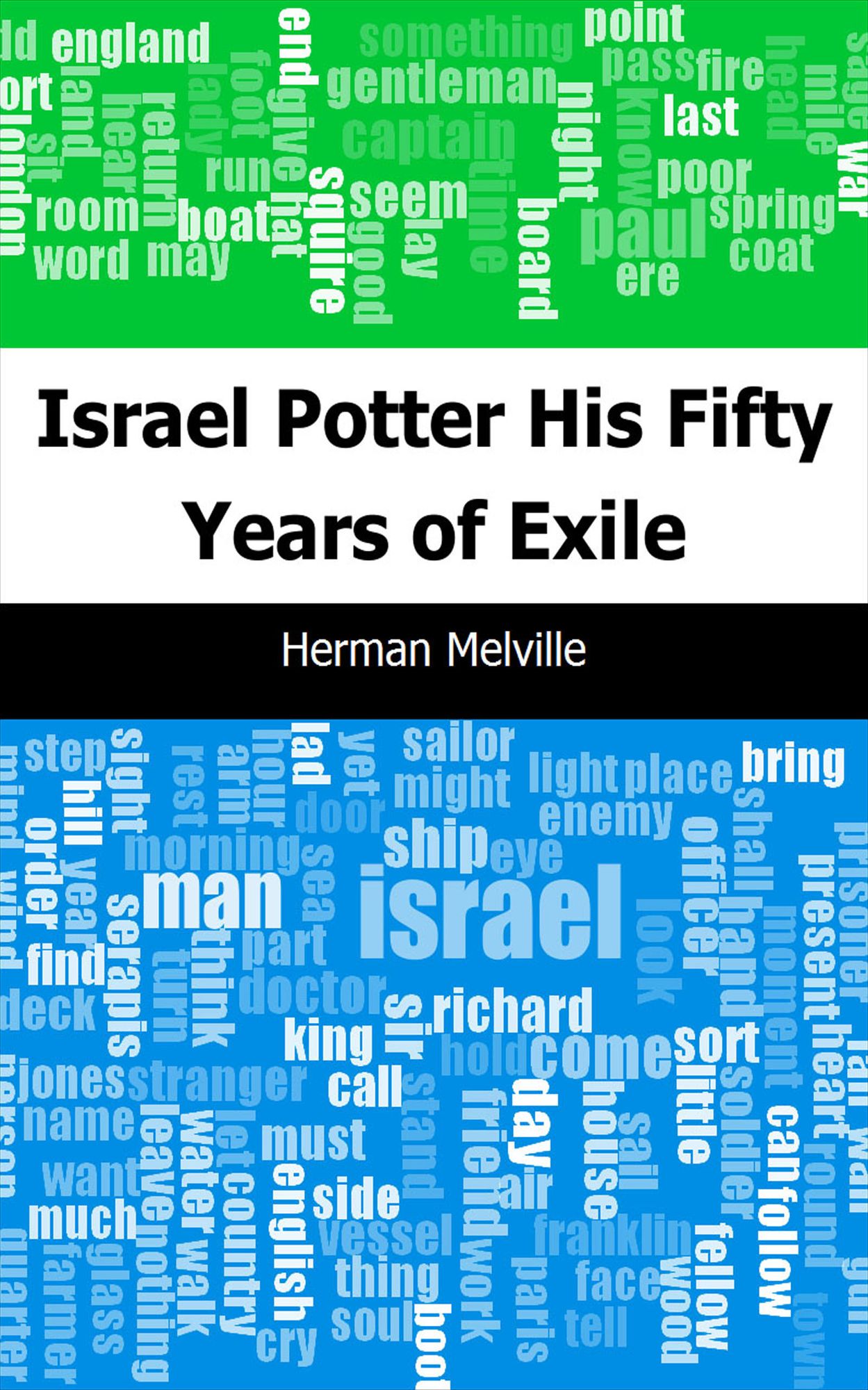 Israel Potter: His Fifty Years of Exile