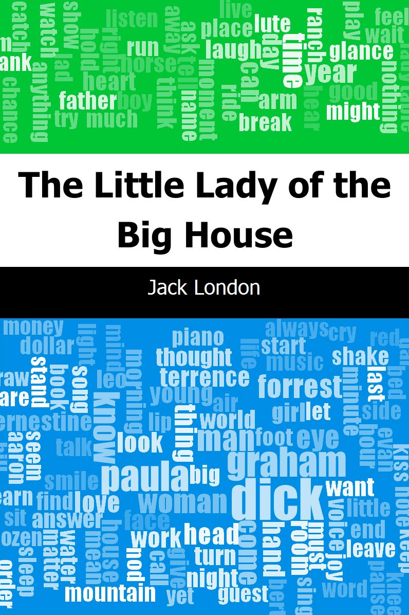 The Little Lady of the Big House