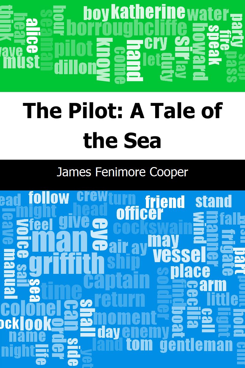 The Pilot: A Tale of the Sea