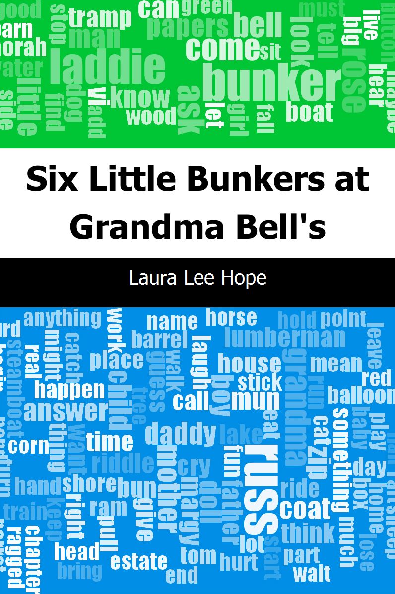 Six Little Bunkers at Grandma Bell's