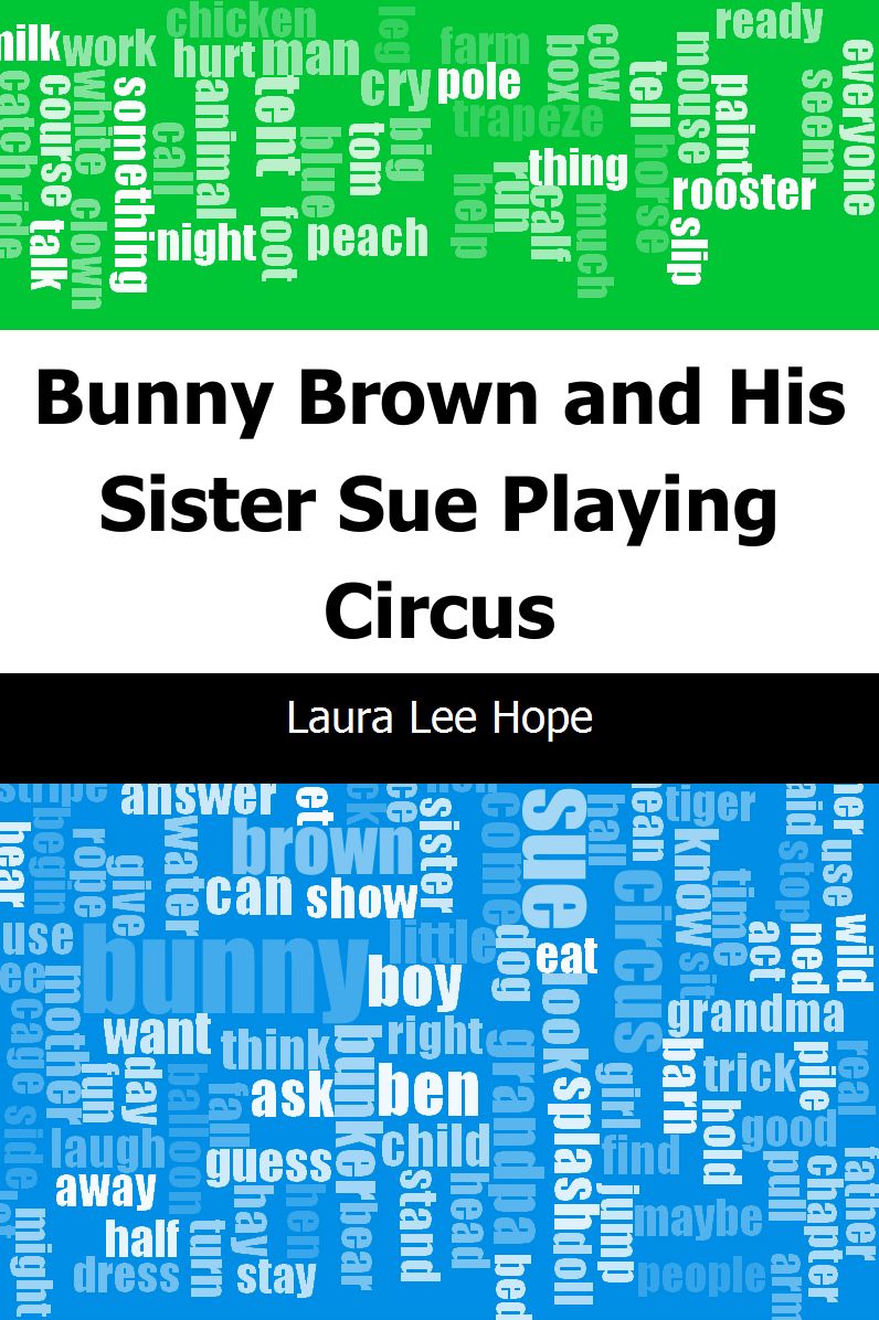 Bunny Brown and His Sister Sue Playing Circus