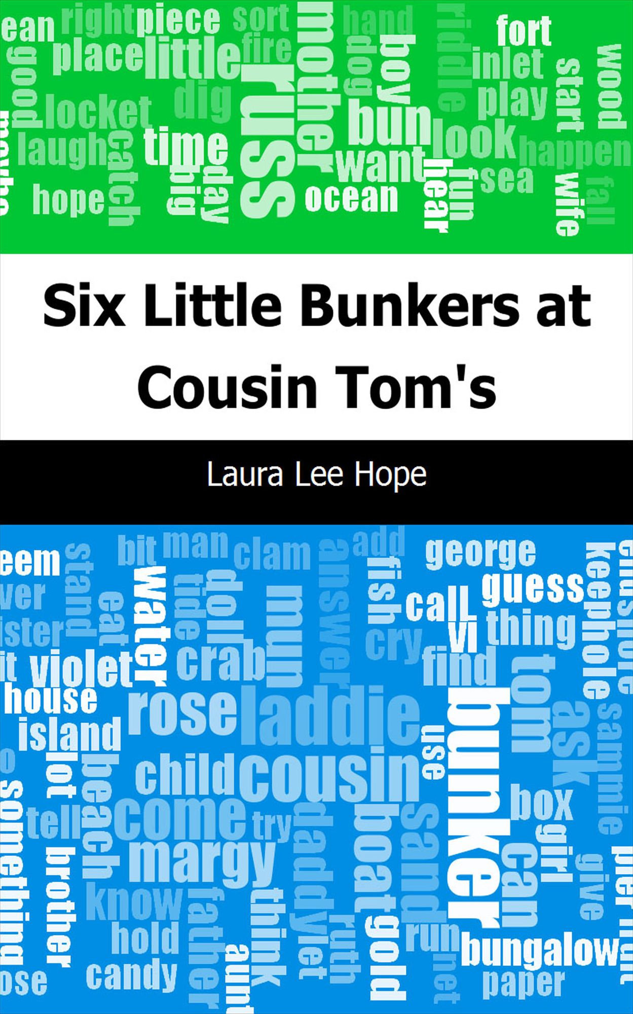 Six Little Bunkers at Cousin Tom's