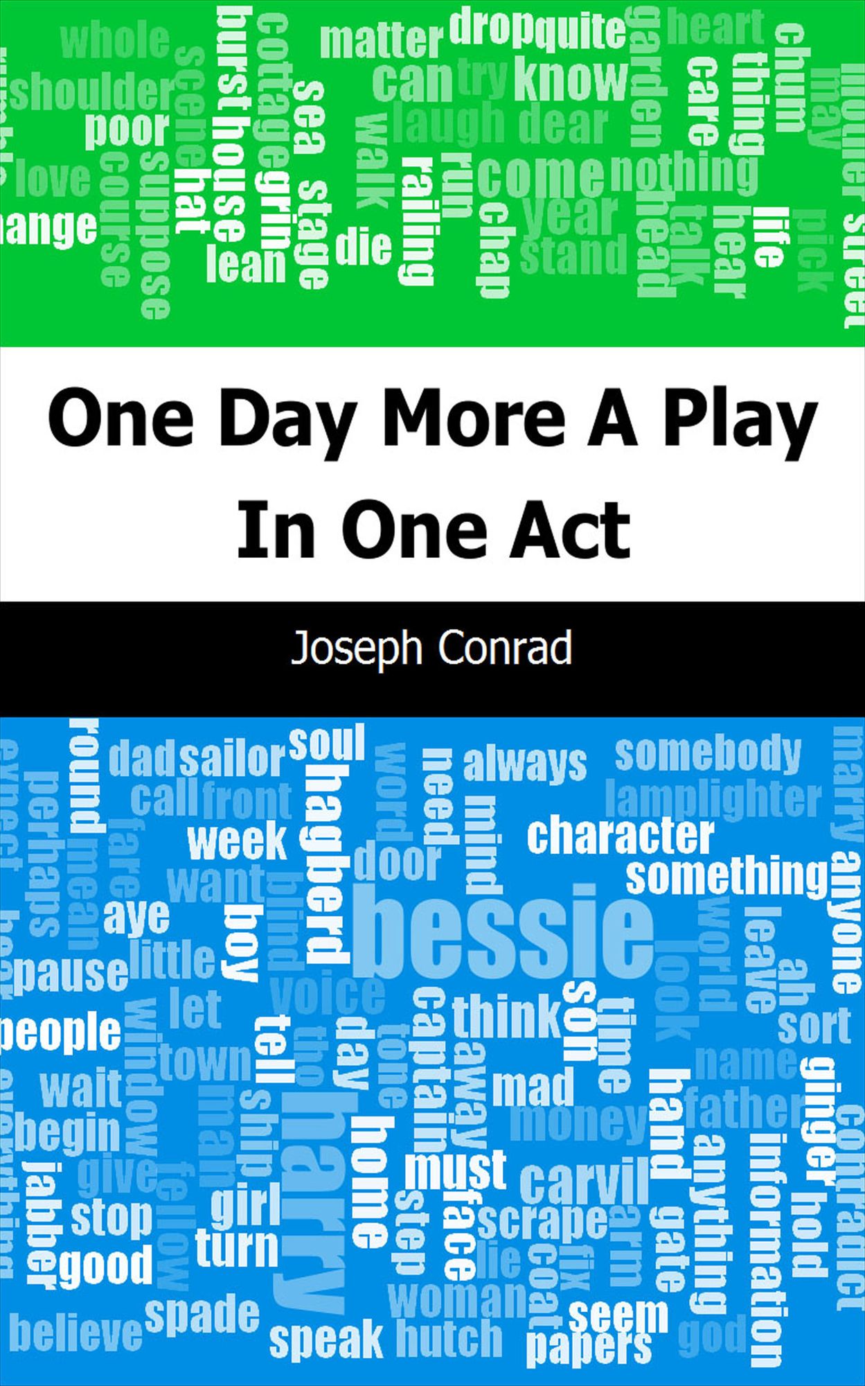 One Day More: A Play In One Act