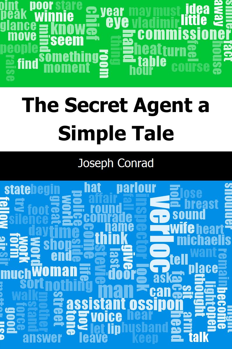 The Secret Agent: a Simple Tale