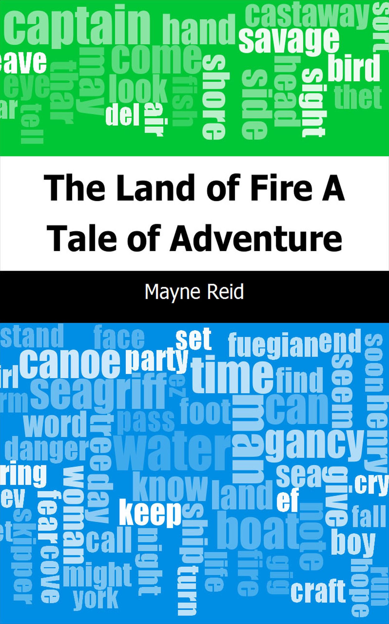 The Land of Fire: A Tale of Adventure