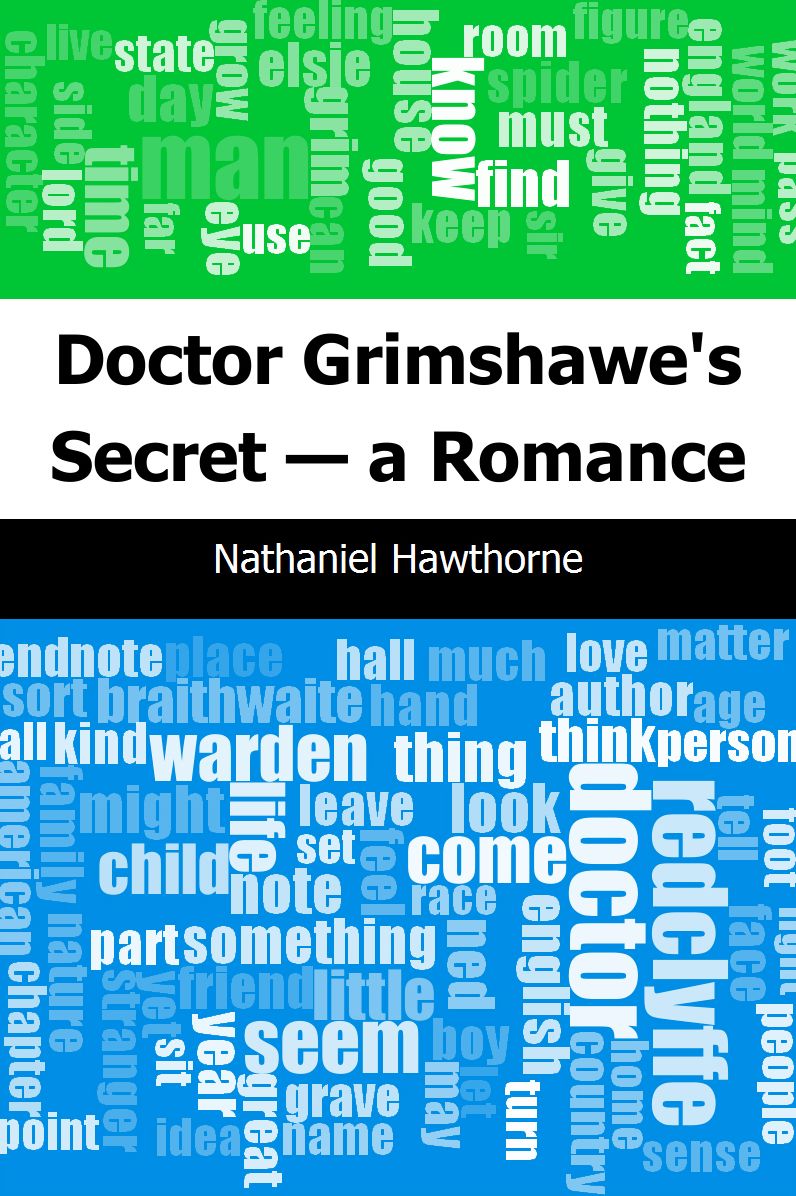 Doctor Grimshawe's Secret - a Romance