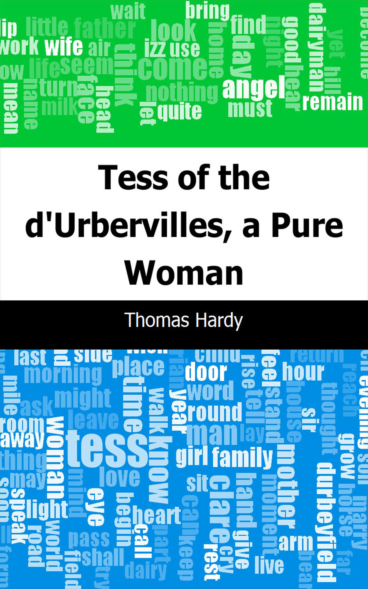 Tess of the d'Urbervilles, a Pure Woman