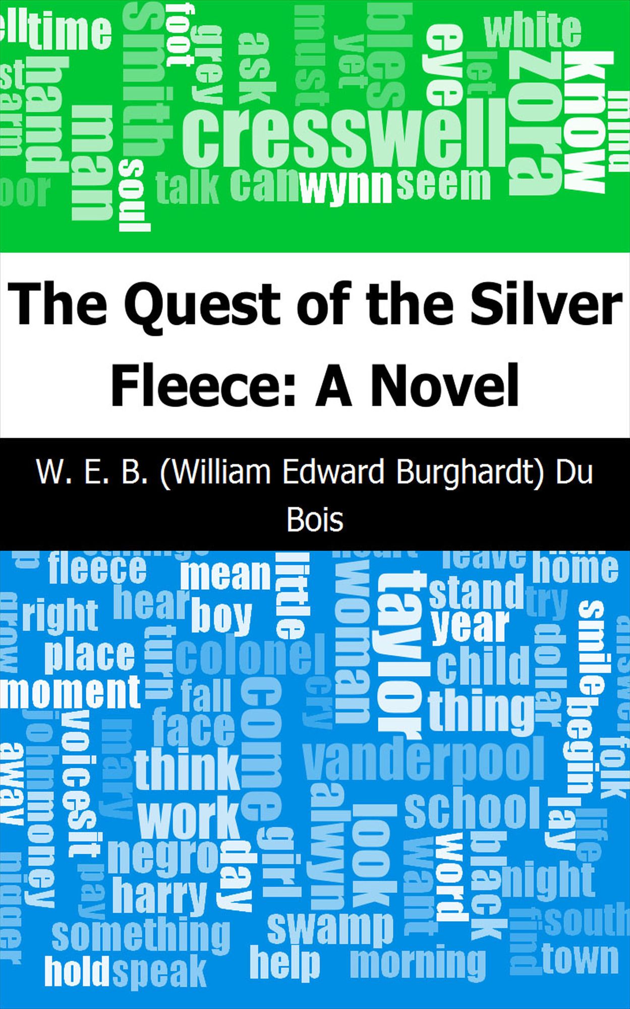 The Quest of the Silver Fleece: A Novel