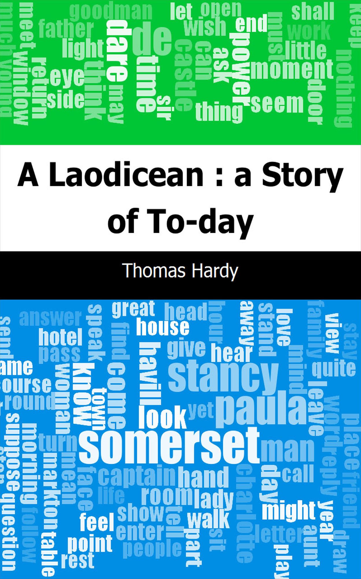 A Laodicean : a Story of To-day