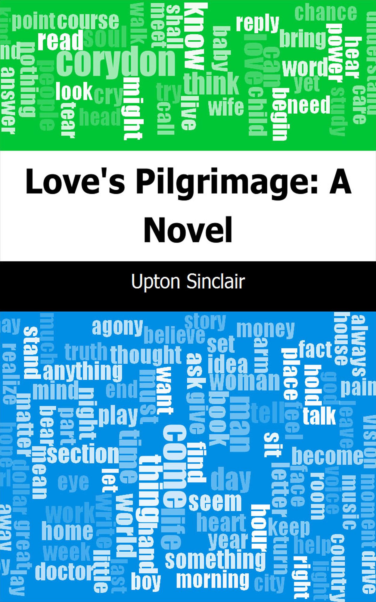 Love's Pilgrimage: A Novel