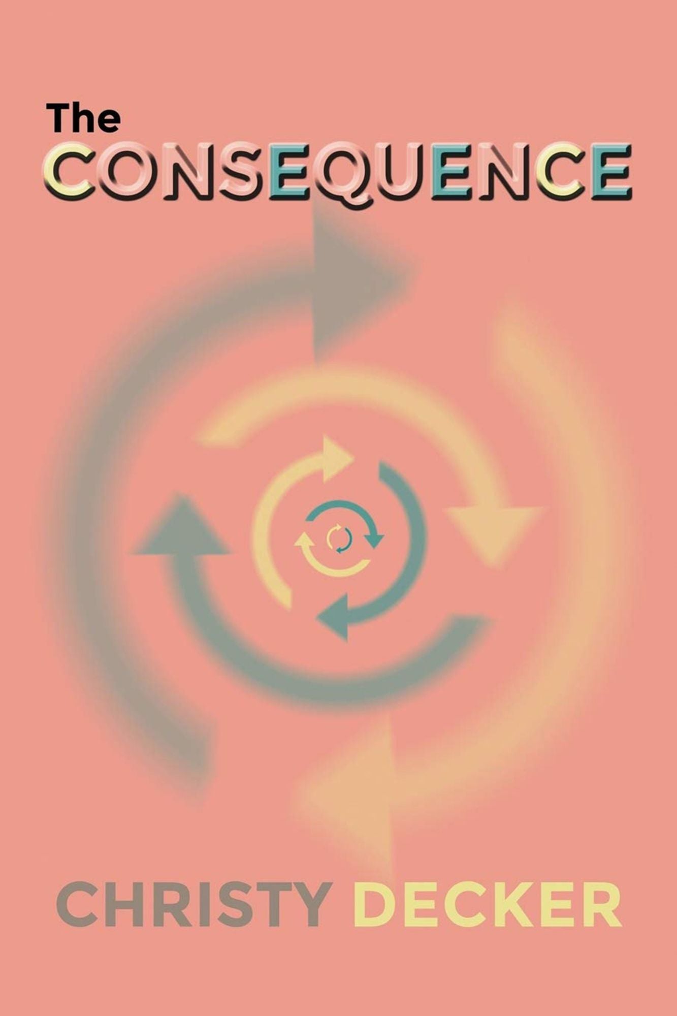 The Consequence