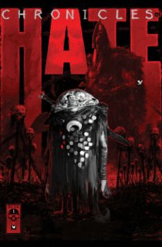 Chronicles of Hate, Volume 1