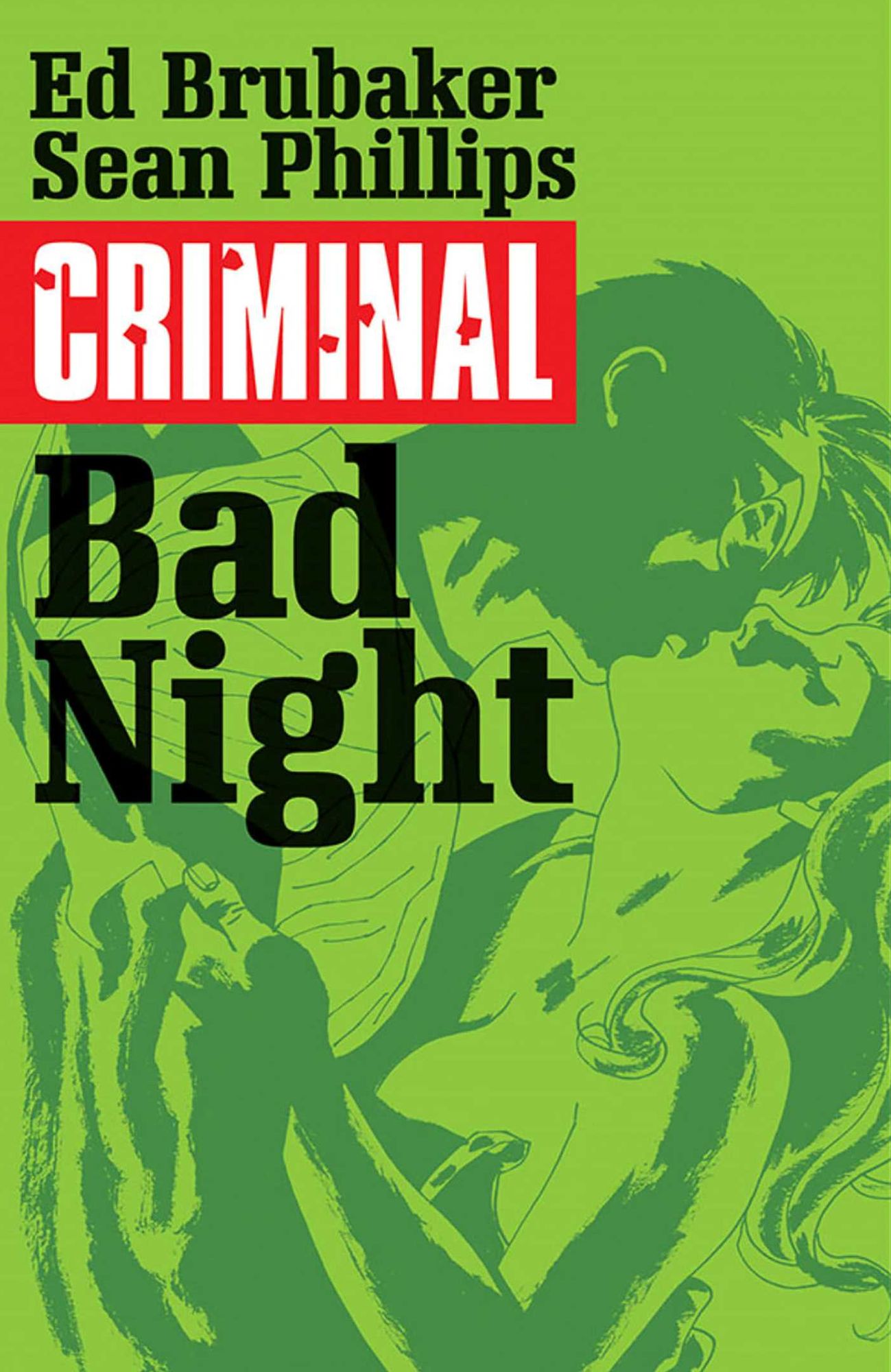 Criminal Volume 4: Bad Night