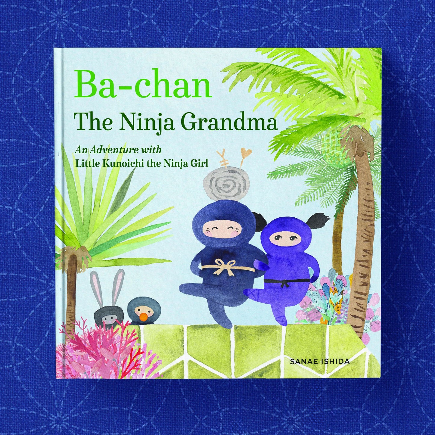 Ba-Chan the Ninja Grandma: An Adventure with Little Kunoichi the Ninja Girl