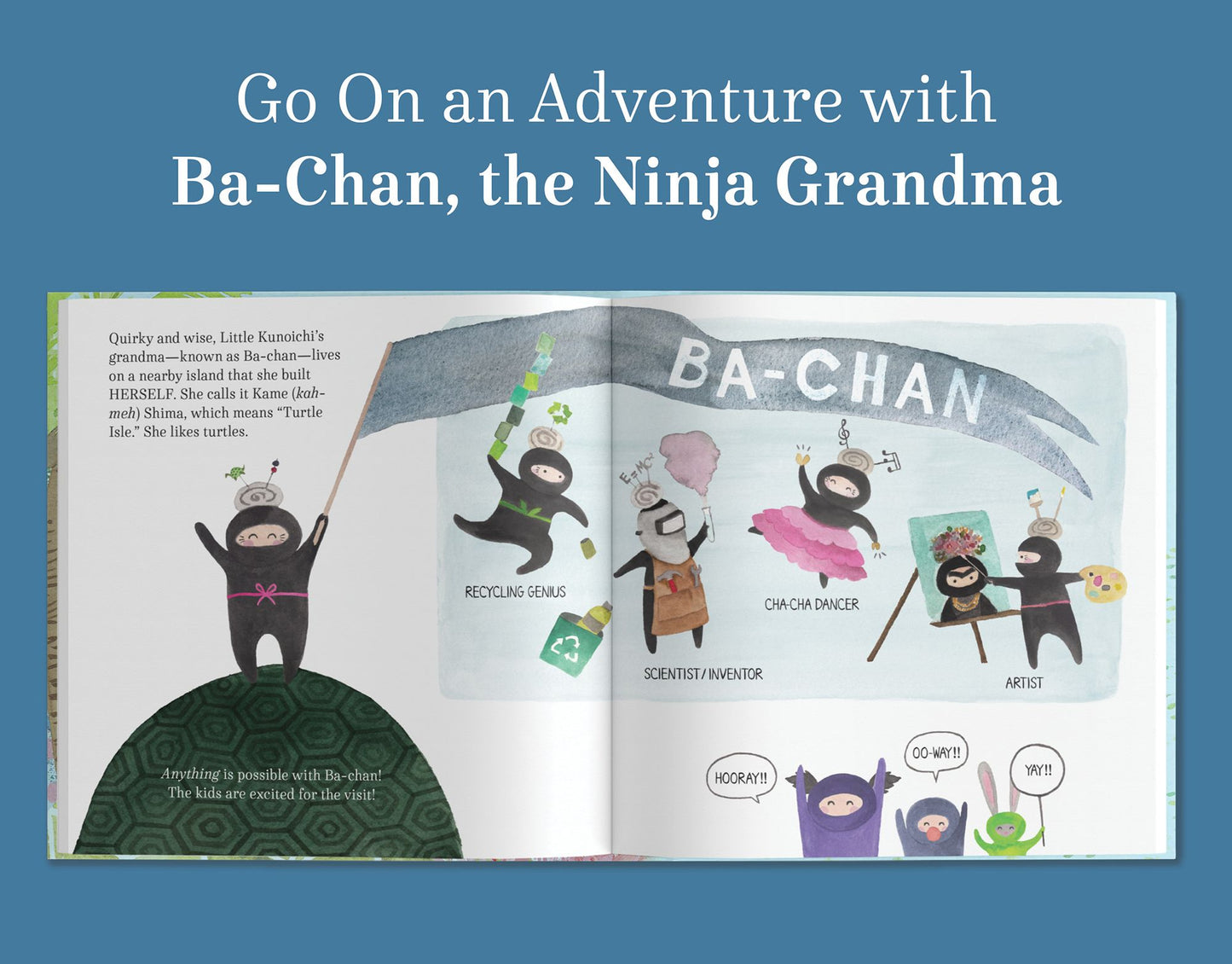 Ba-Chan the Ninja Grandma: An Adventure with Little Kunoichi the Ninja Girl