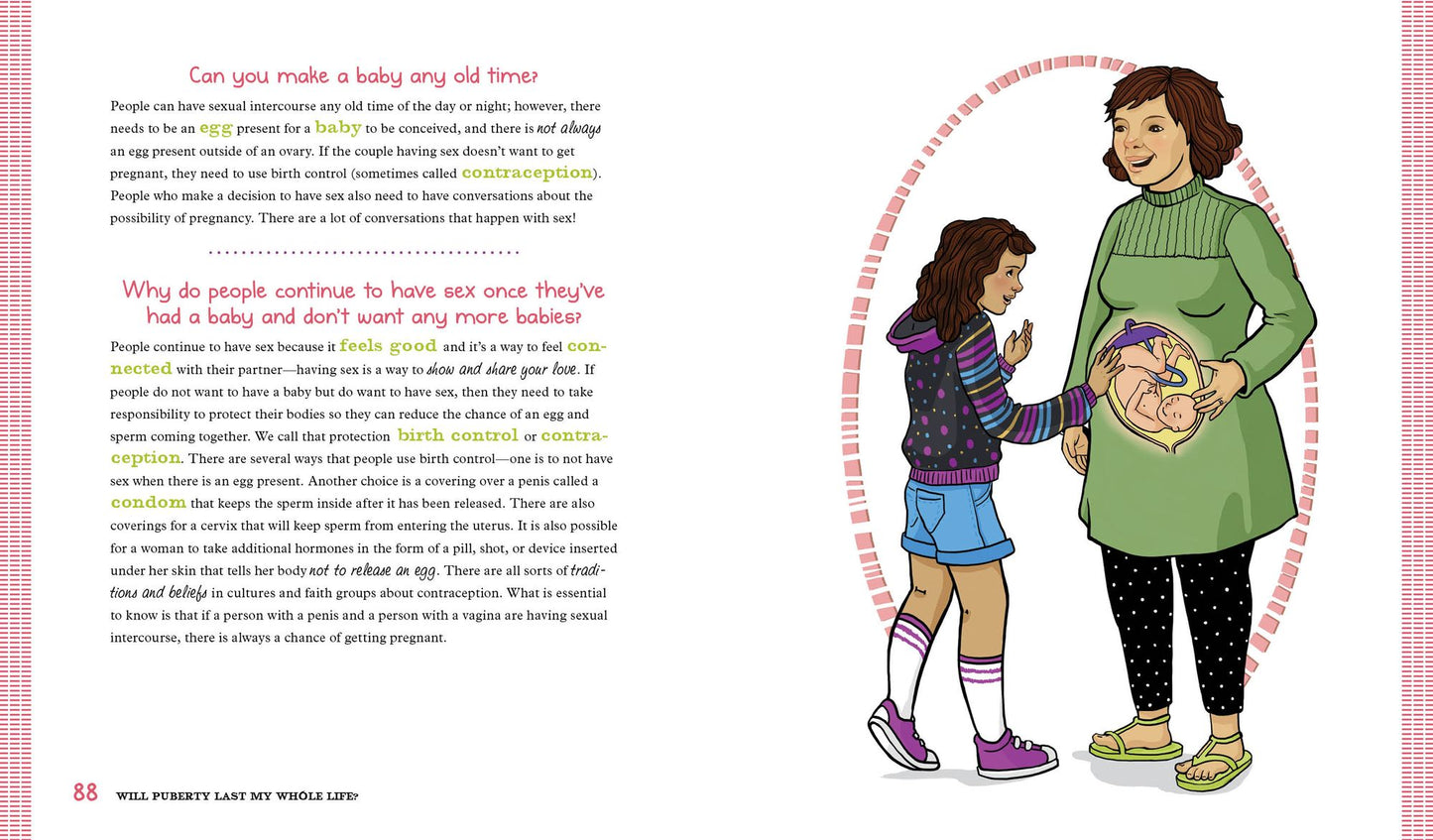 Will Puberty Last My Whole Life?: Real Answers to Real Questions from Preteens about Body Changes, Sex, and Other Growing-Up Stuff