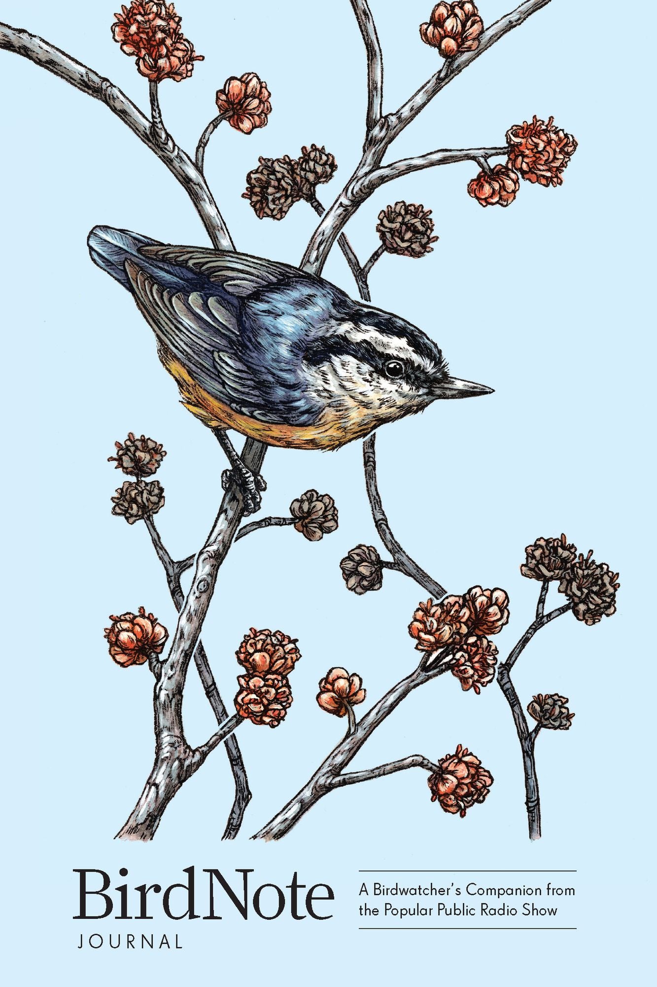 Birdnote Journal : A Birdwatcher's Companion from the Popular Public Radio Show