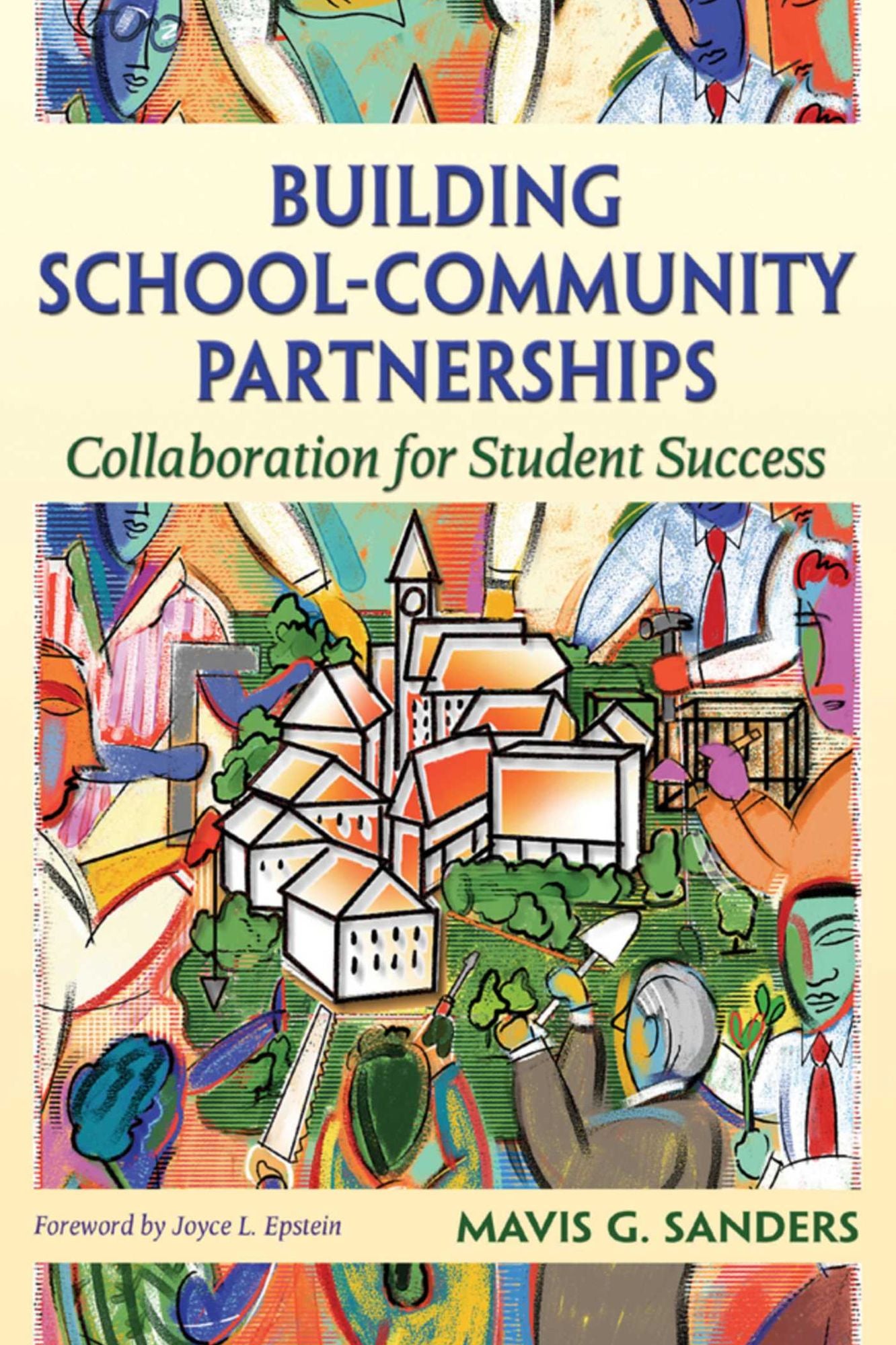 Building School-Community Partnerships: Collaboration for Student Success