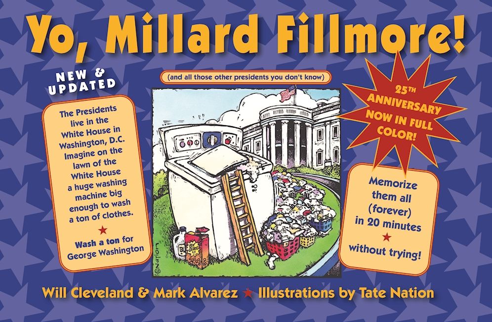 Yo, Millard Fillmore!: And All Those Other Presidents You Don't Know