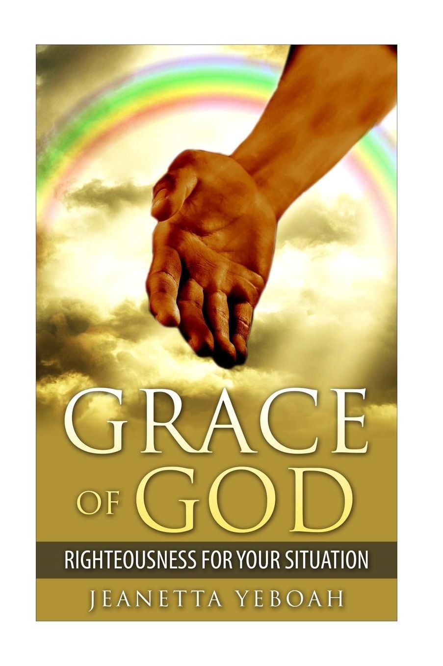 The Grace of God: Righteousness For Situation
