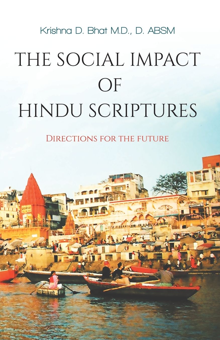 The Social Impact of Hindu Scriptures - Directions for the future
