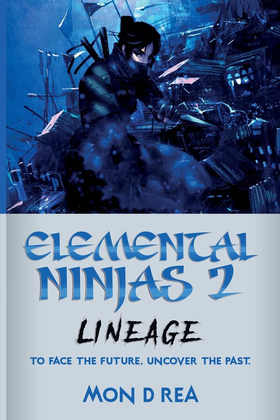 Elemental Ninjas 2: Lineage