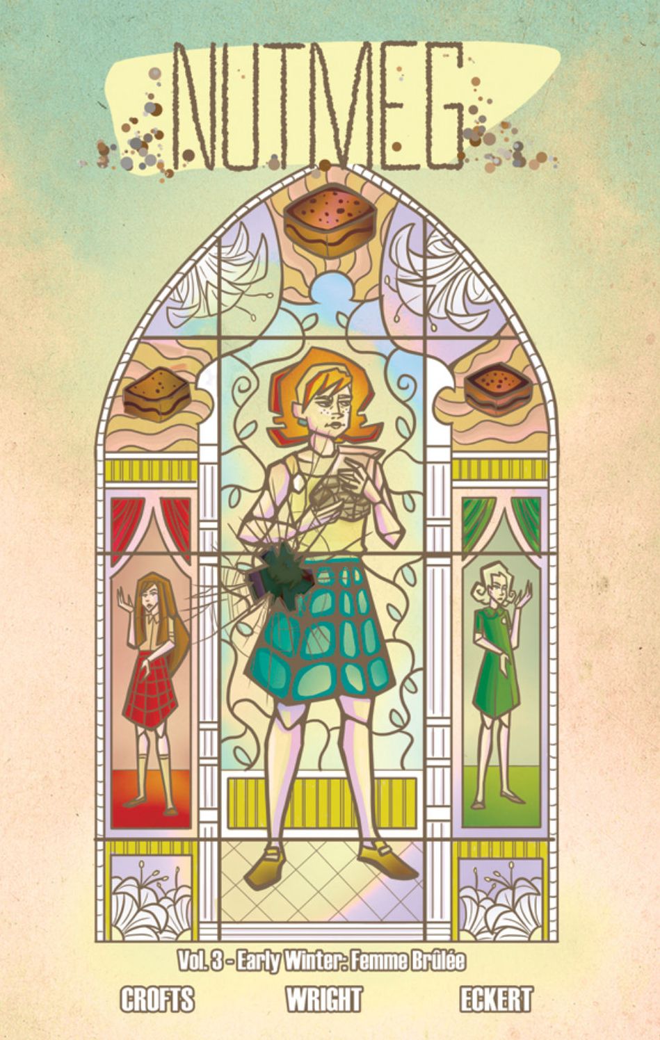 Nutmeg, Volume 3: Early Winter: Femme Brûlée