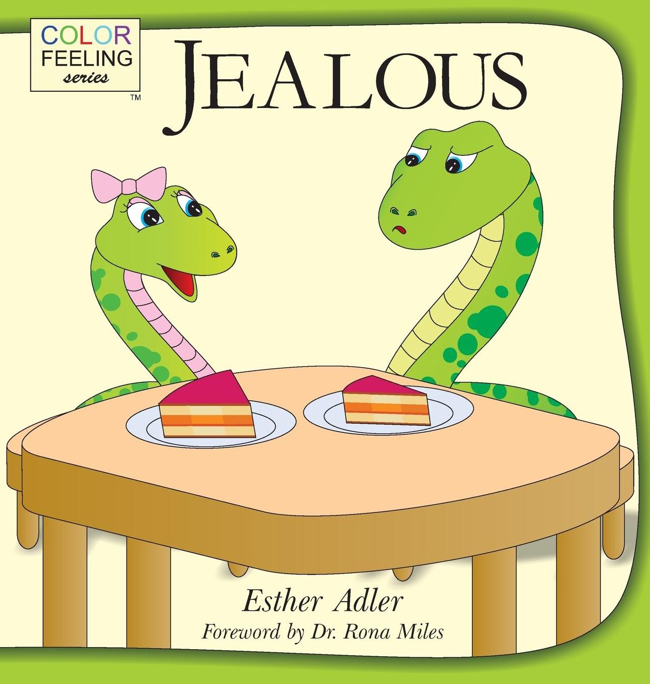 Jealous: Helping Children Cope With Jealousy