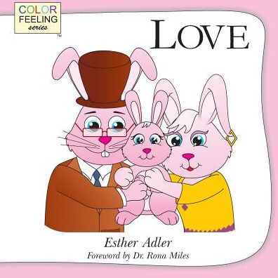 Love: Helping Children Embrace Love