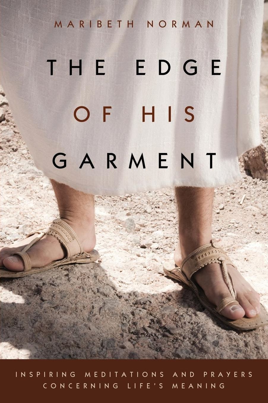 The Edge of His Garment
