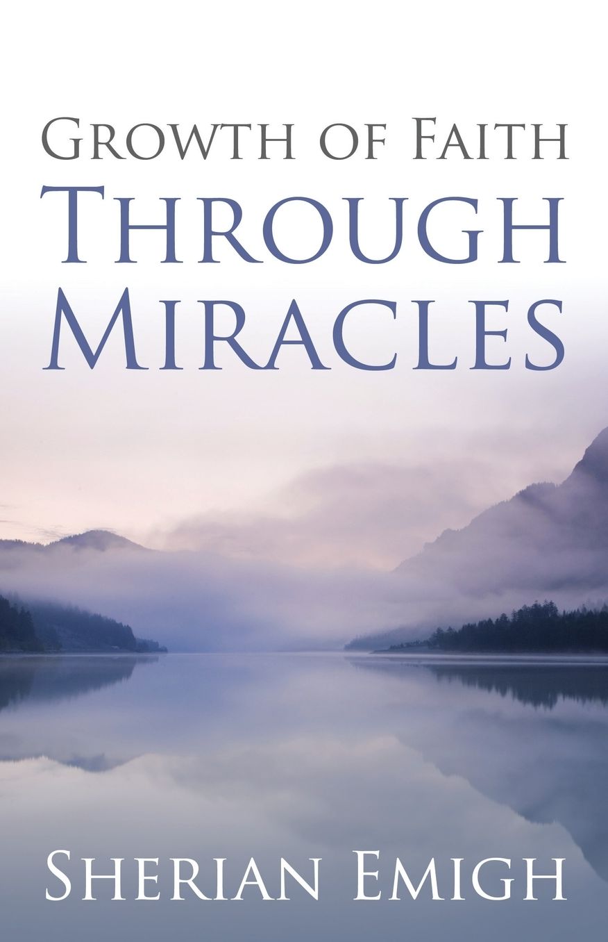 Growth of Faith Through Miracles