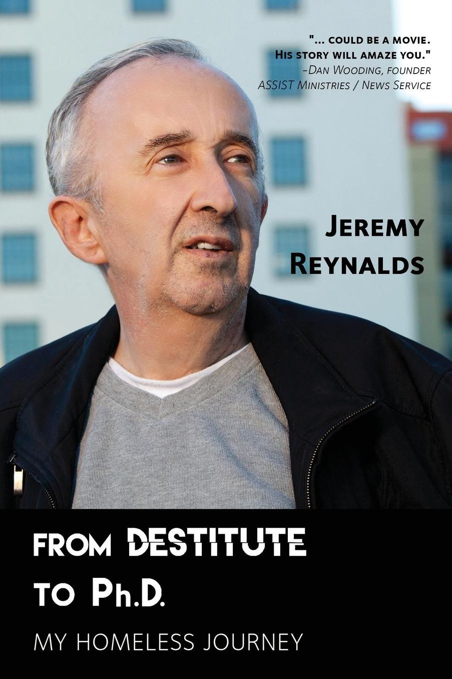 From Destitute to Ph.D.: My Homeless Journey