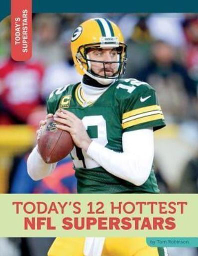 Today's 12 Hottest NFL Superstars