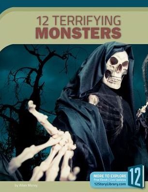 12 Terrifying Monsters