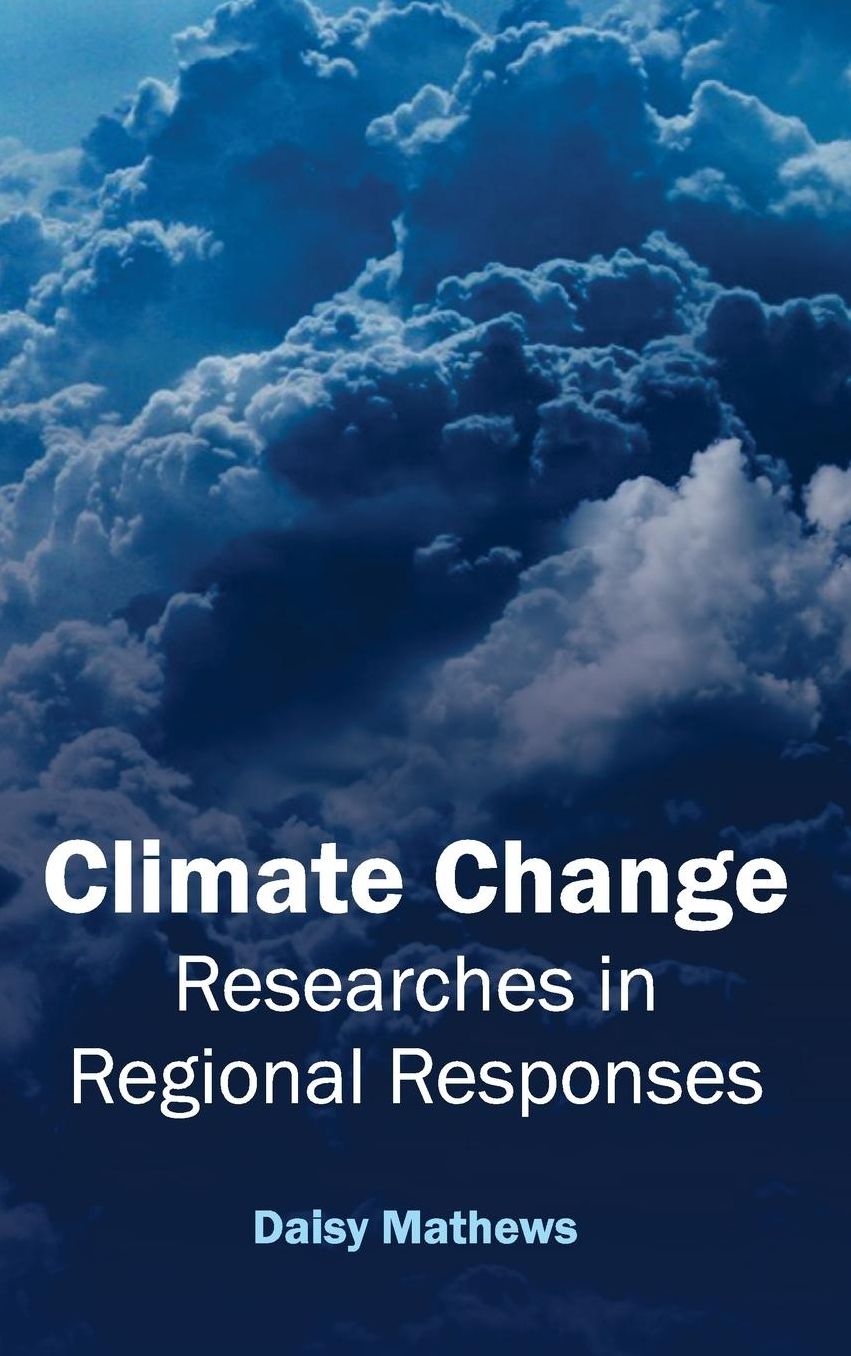 Climate Change: Researches in Regional Responses