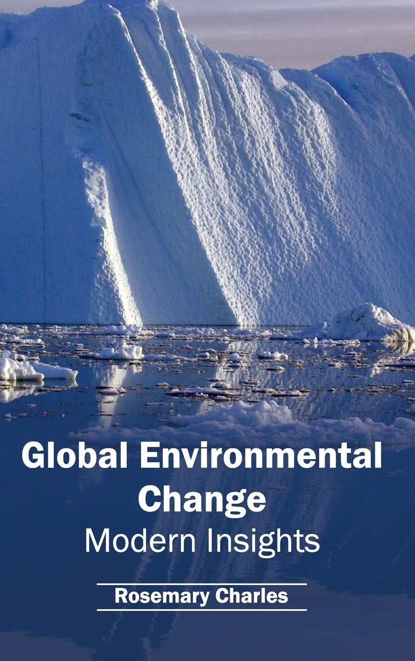 Global Environmental Change: Modern Insights