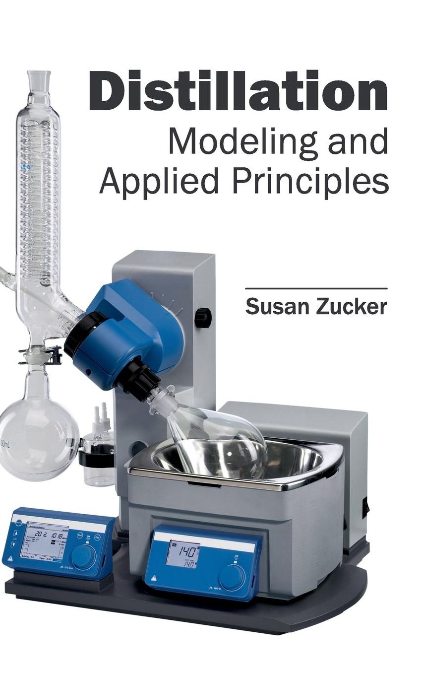 Distillation: Modeling and Applied Principles