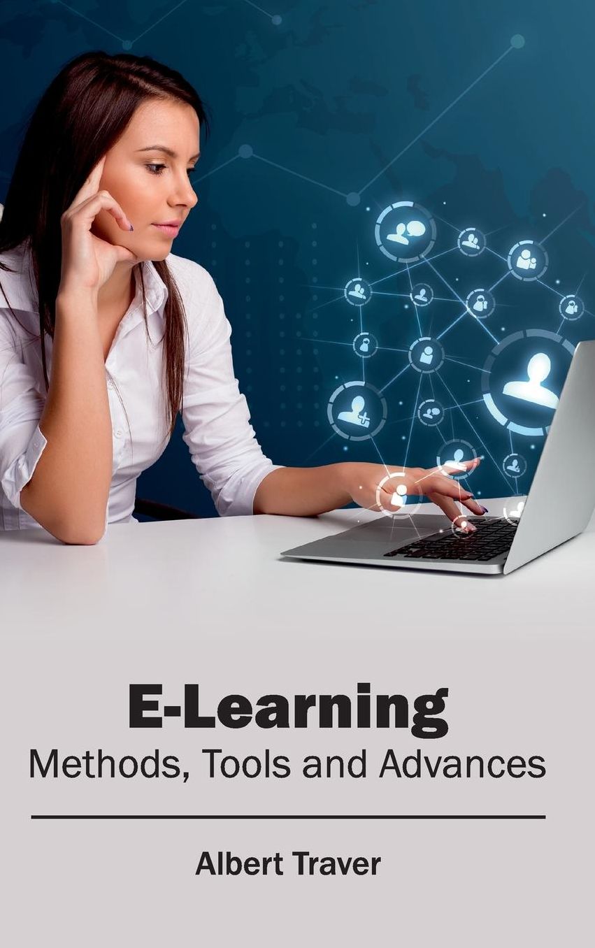 E-Learning: Methods, Tools and Advances