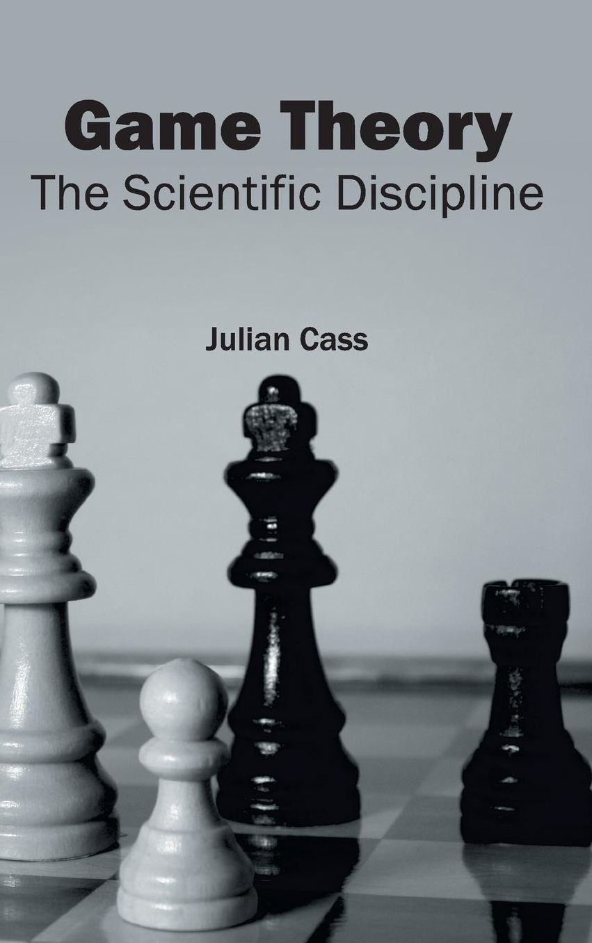 Game Theory: The Scientific Discipline