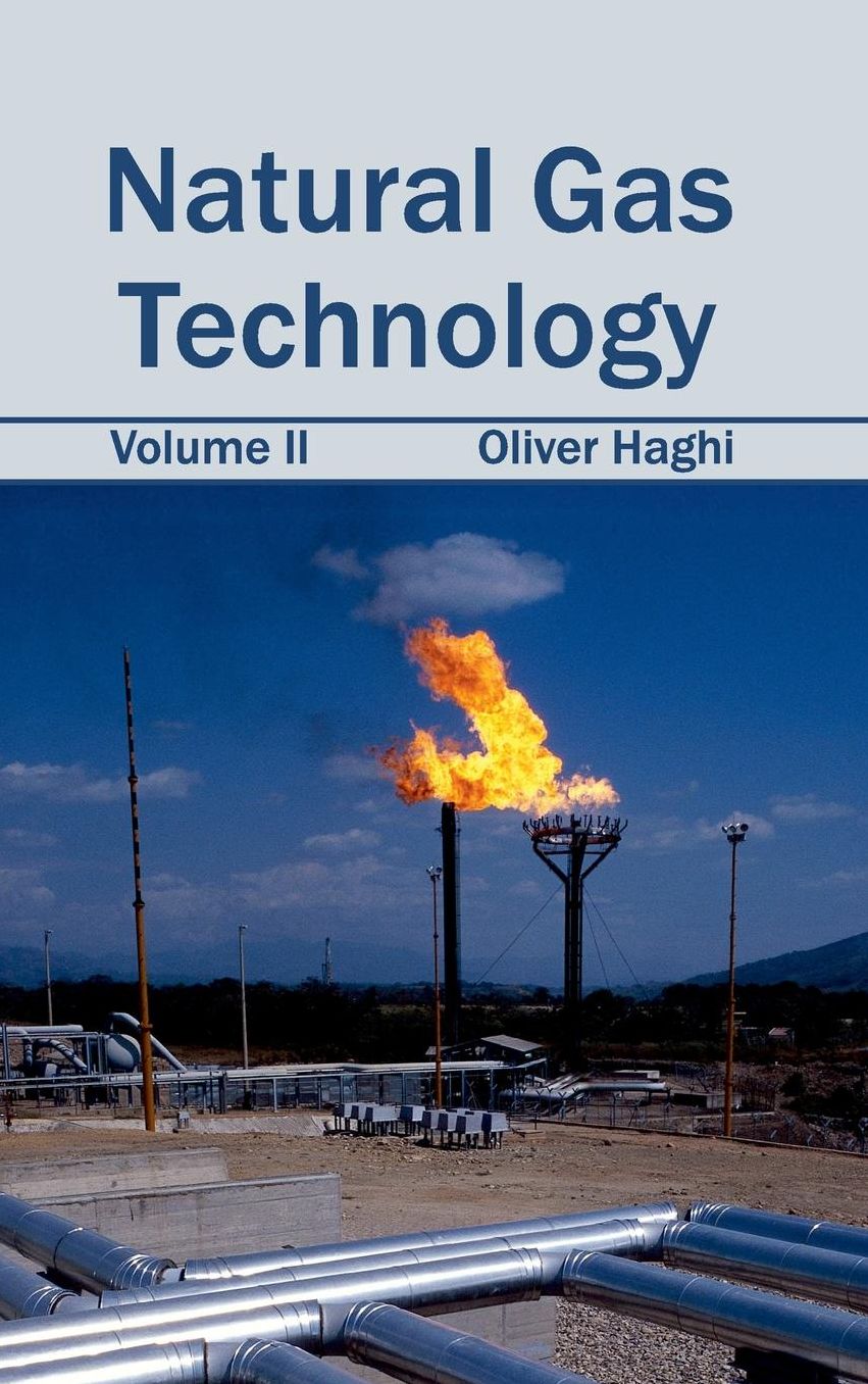 Natural Gas Technology: Volume II
