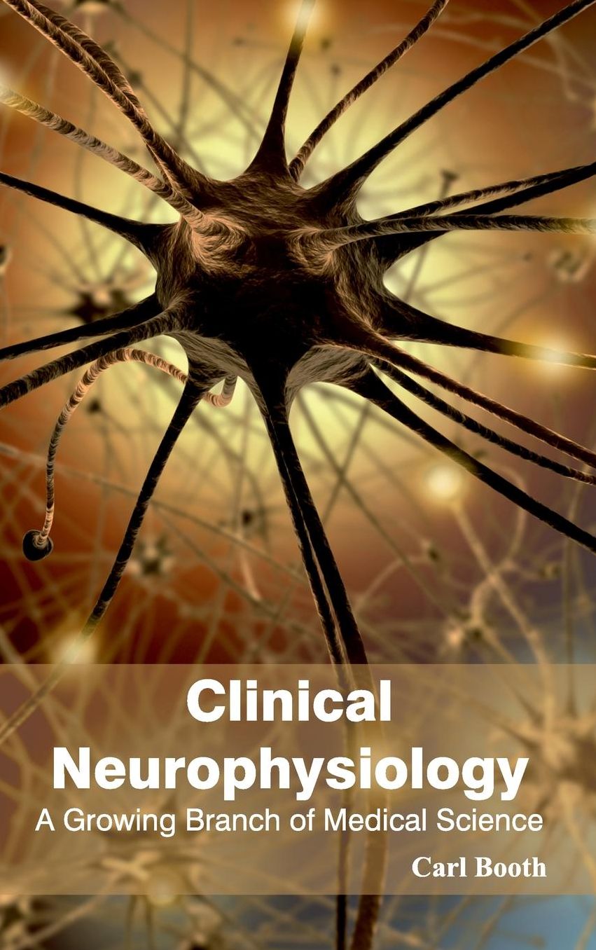 Clinical Neurophysiology: A Growing Branch of Medical Science