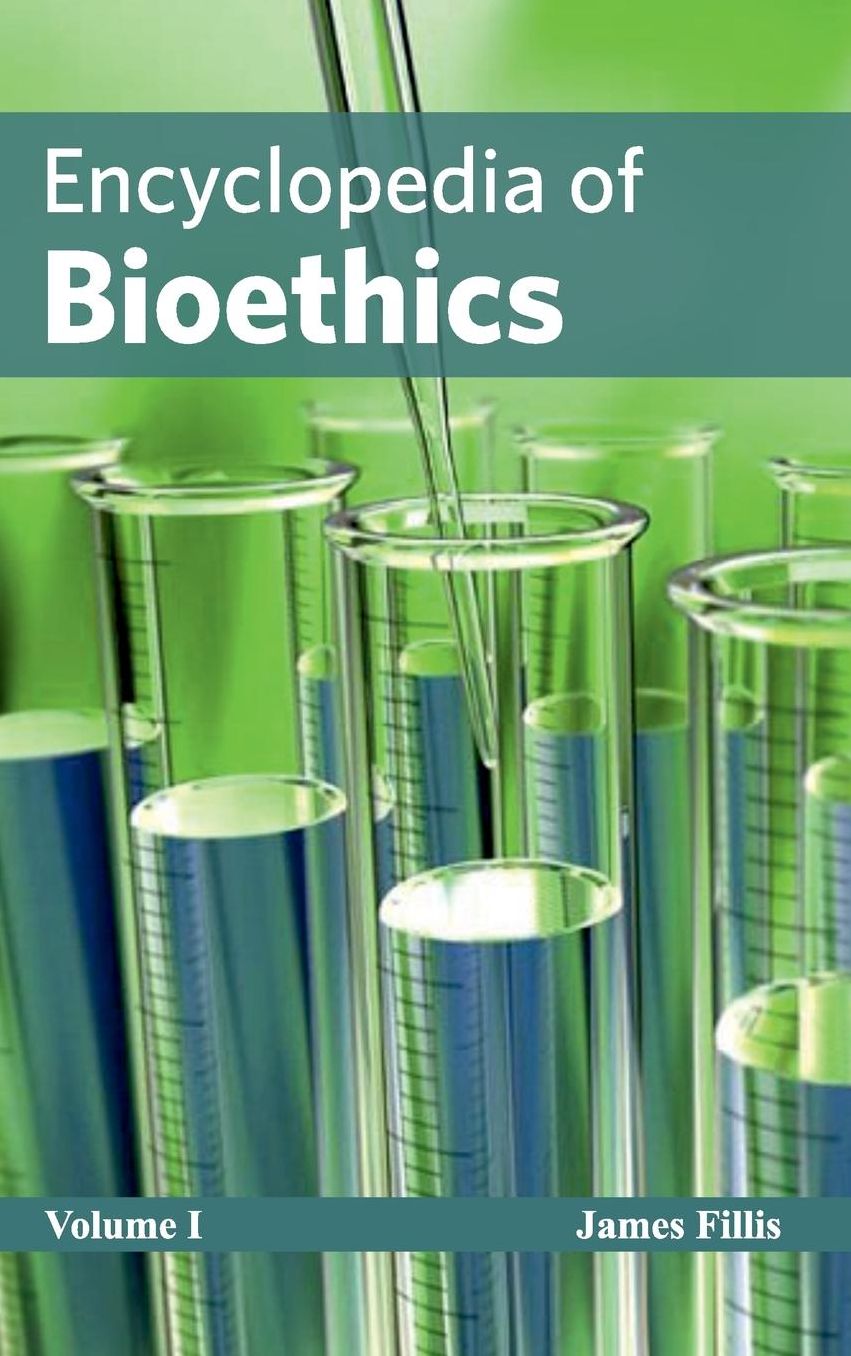 Encyclopedia of Bioethics: Volume I