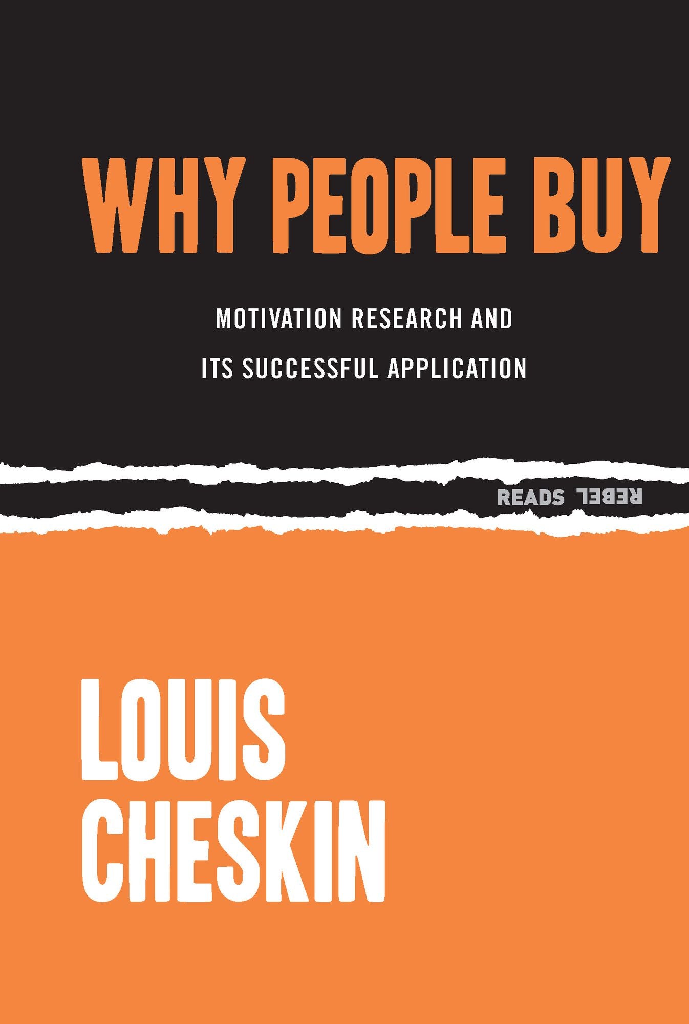 Why People Buy: Motivation Research and Its Successful Application