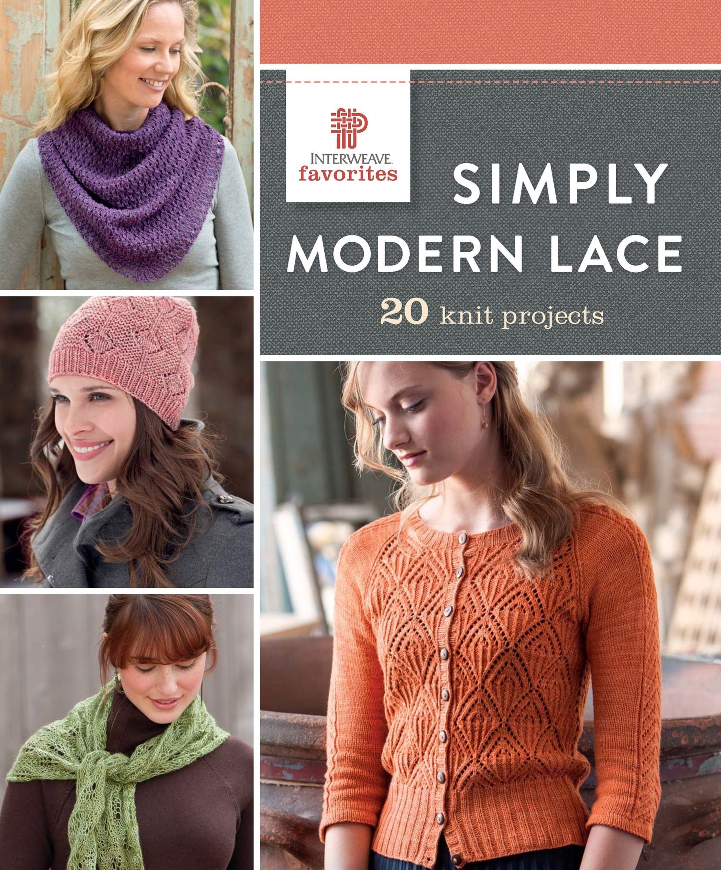 Simply Modern Lace: 20 Knit Projects